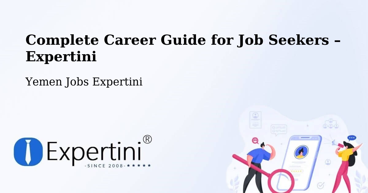 Career Guide for Job Seekers – Radā‘ - Radā‘, Yemen Jobs Expertini