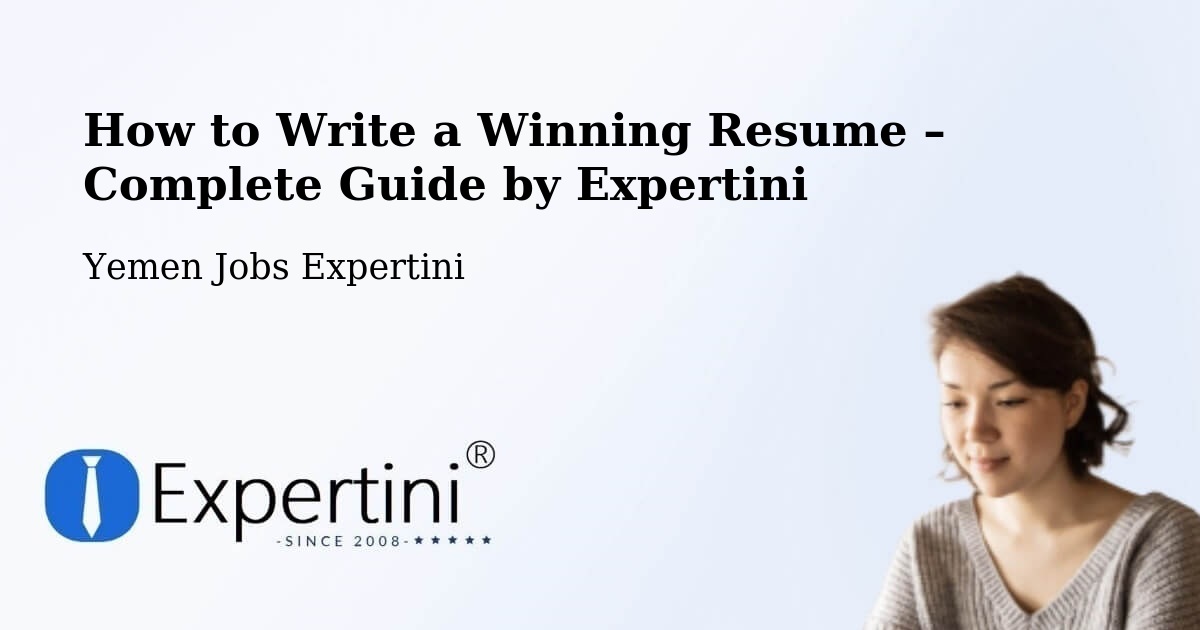 Resume Writing Guide for Job Seekers – Radā‘ - Radā‘, Yemen Jobs Expertini