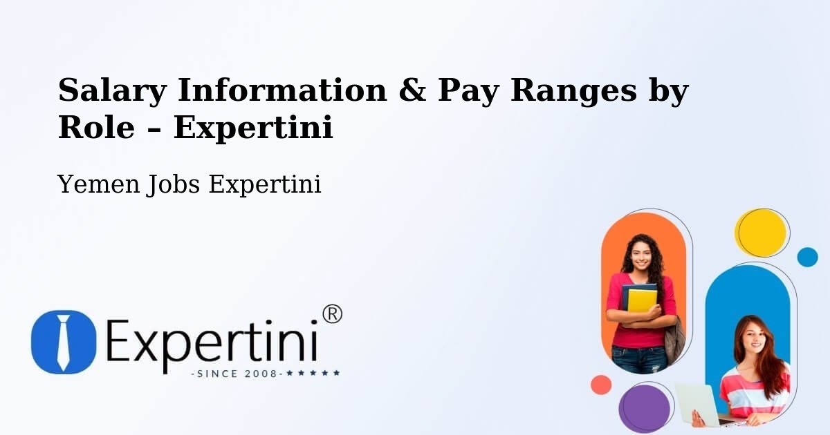 Salary Information & Pay Ranges – Radā‘ - Radā‘, Yemen Jobs Expertini